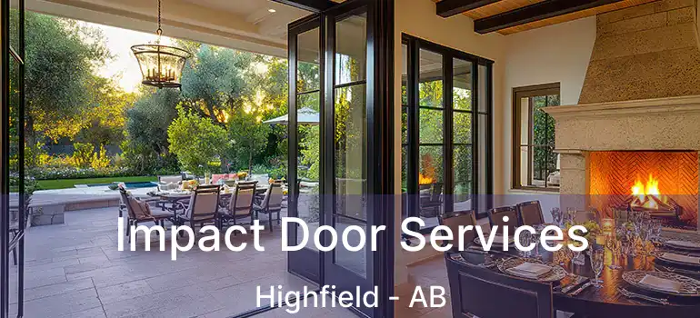  Impact Door Services Highfield - AB