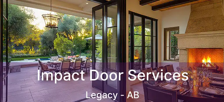  Impact Door Services Legacy - AB