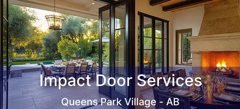 Impact Door Services Queens Park Village - AB