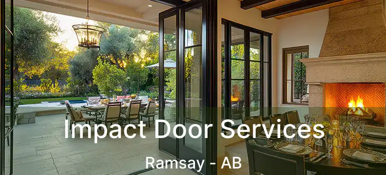  Impact Door Services Ramsay - AB