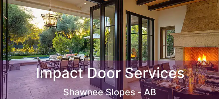  Impact Door Services Shawnee Slopes - AB