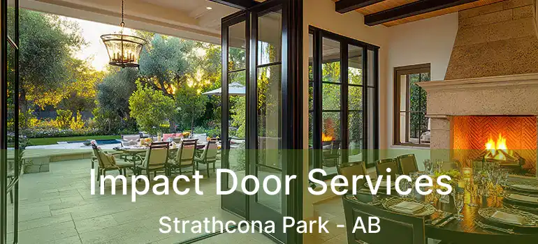 Impact Door Services Strathcona Park - AB