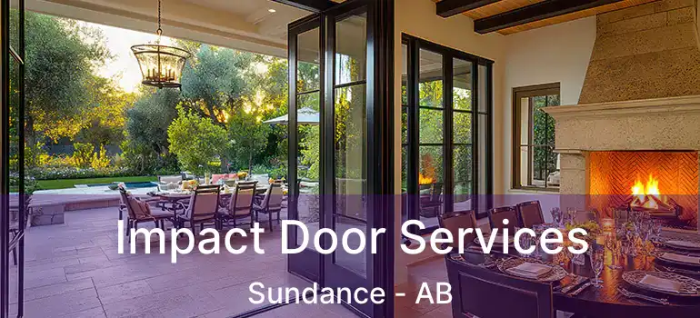  Impact Door Services Sundance - AB
