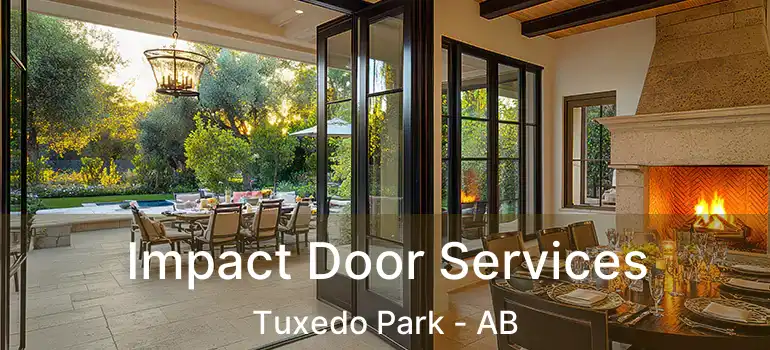  Impact Door Services Tuxedo Park - AB