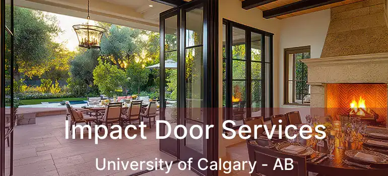  Impact Door Services University of Calgary - AB