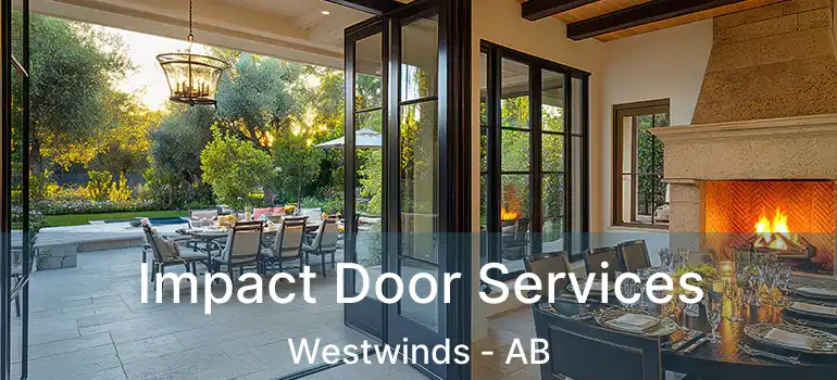  Impact Door Services Westwinds - AB