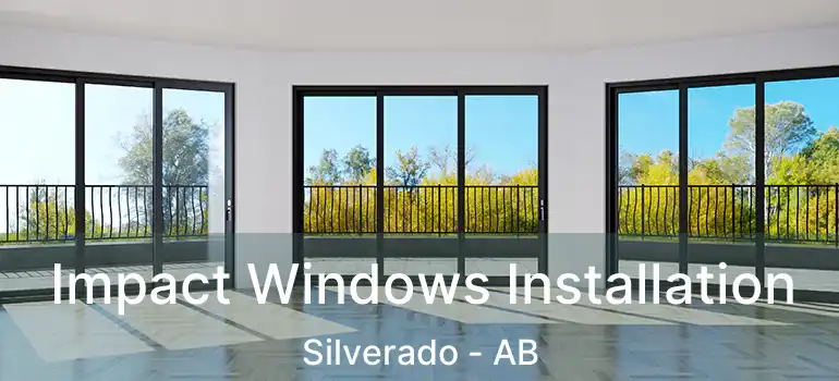  Impact Windows Installation Silverado - AB