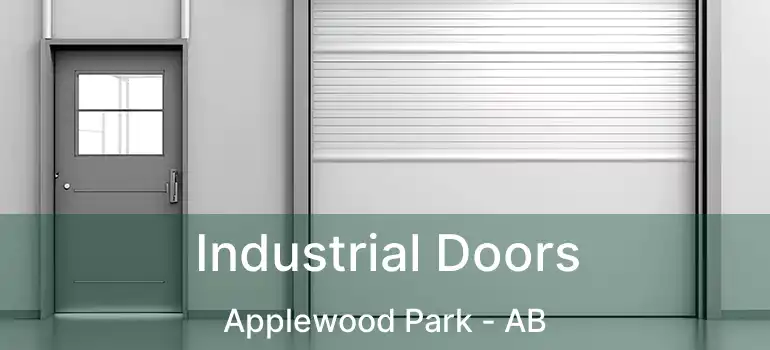  Industrial Doors Applewood Park - AB