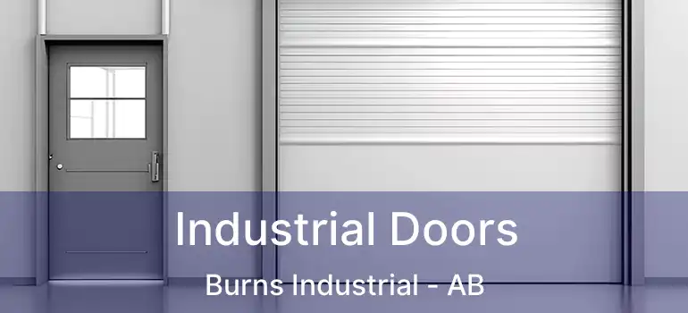 Industrial Doors Burns Industrial - AB