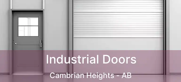  Industrial Doors Cambrian Heights - AB