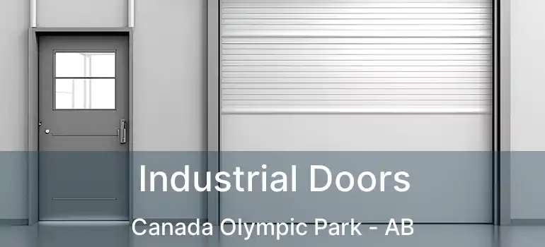  Industrial Doors Canada Olympic Park - AB