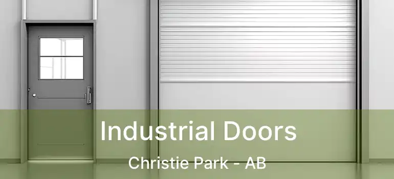  Industrial Doors Christie Park - AB