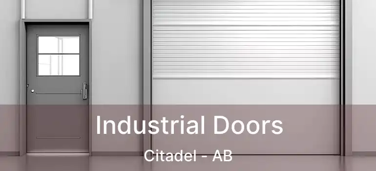  Industrial Doors Citadel - AB