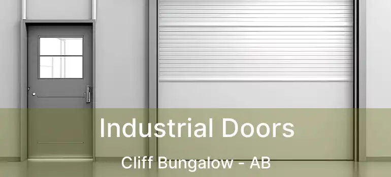  Industrial Doors Cliff Bungalow - AB