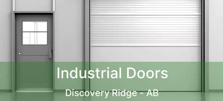  Industrial Doors Discovery Ridge - AB