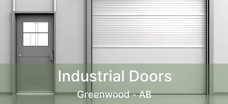  Industrial Doors Greenwood - AB