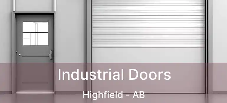  Industrial Doors Highfield - AB