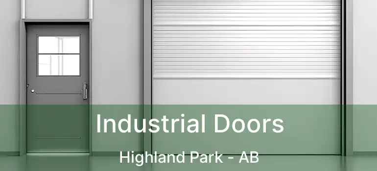  Industrial Doors Highland Park - AB
