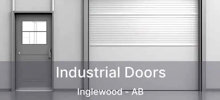  Industrial Doors Inglewood - AB
