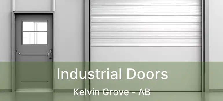  Industrial Doors Kelvin Grove - AB