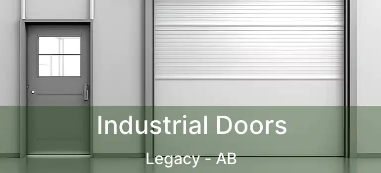  Industrial Doors Legacy - AB