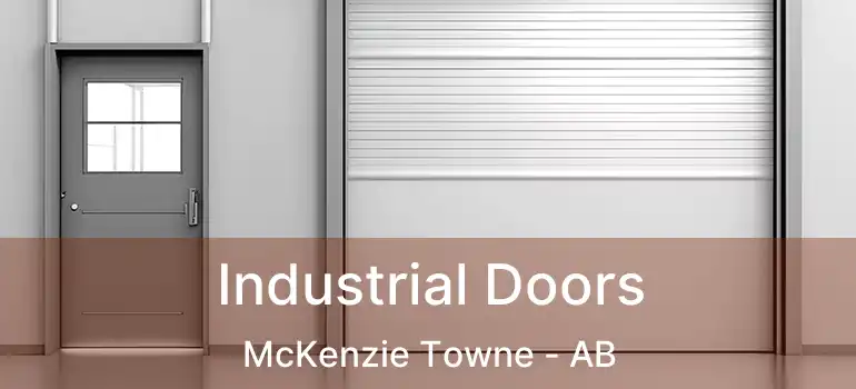  Industrial Doors McKenzie Towne - AB