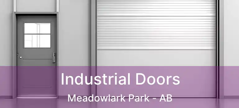  Industrial Doors Meadowlark Park - AB