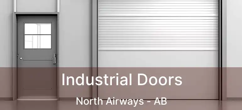  Industrial Doors North Airways - AB