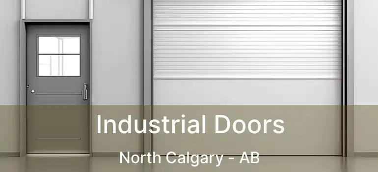  Industrial Doors North Calgary - AB
