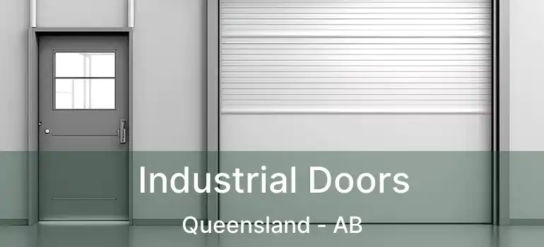  Industrial Doors Queensland - AB