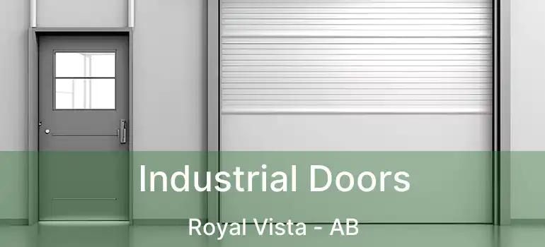 Industrial Doors Royal Vista - AB