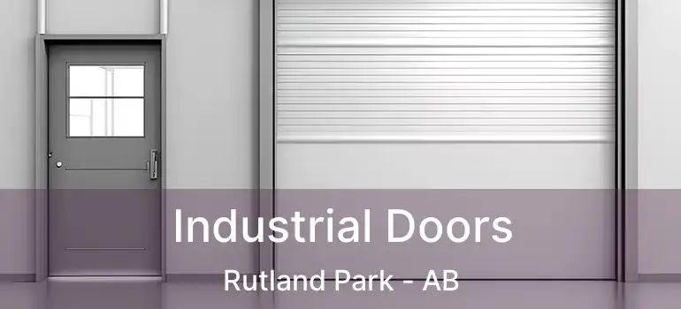  Industrial Doors Rutland Park - AB
