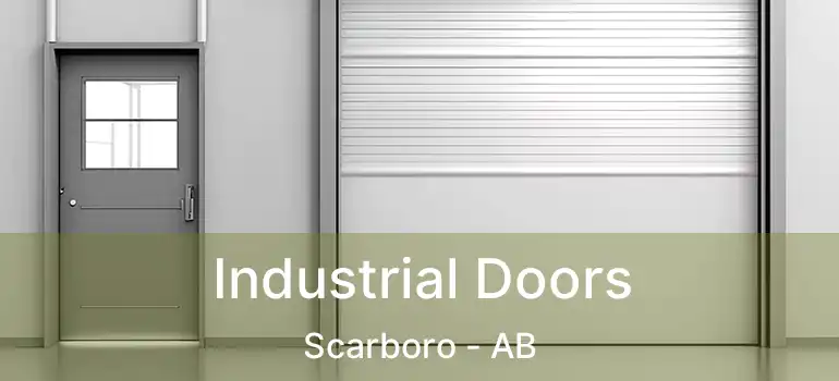  Industrial Doors Scarboro - AB