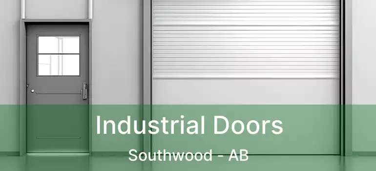  Industrial Doors Southwood - AB