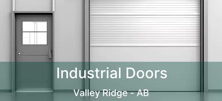  Industrial Doors Valley Ridge - AB