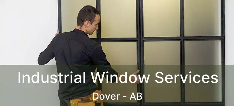  Industrial Window Services Dover - AB