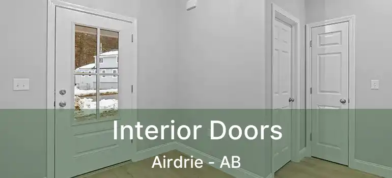  Interior Doors Airdrie - AB