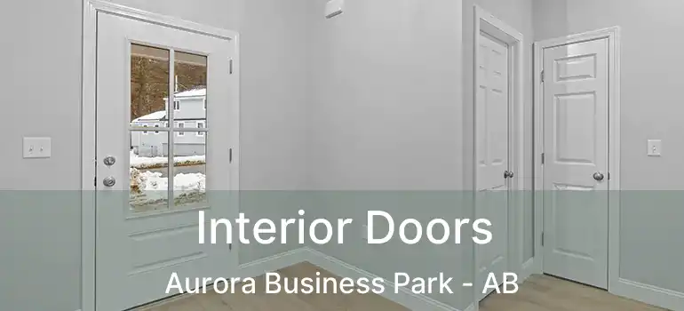  Interior Doors Aurora Business Park - AB