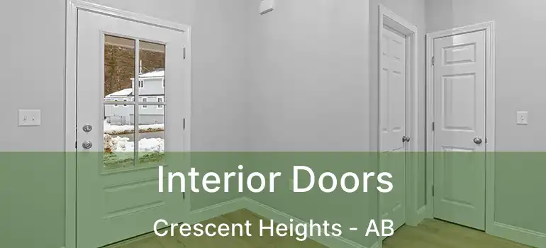  Interior Doors Crescent Heights - AB