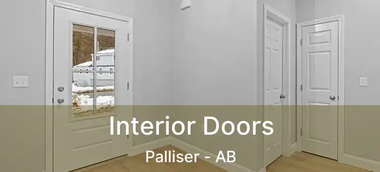  Interior Doors Palliser - AB