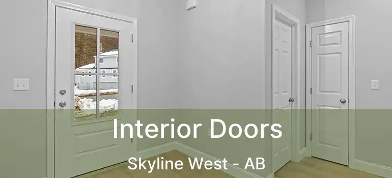  Interior Doors Skyline West - AB
