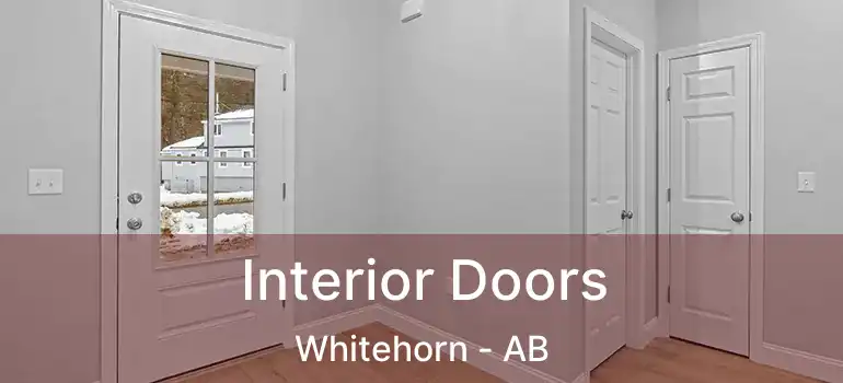  Interior Doors Whitehorn - AB