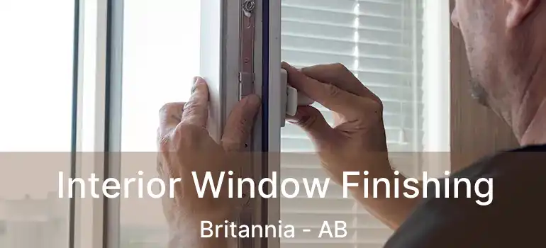  Interior Window Finishing Britannia - AB