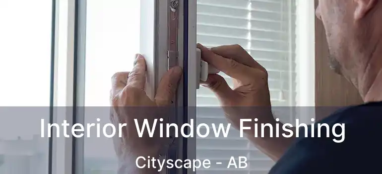  Interior Window Finishing Cityscape - AB