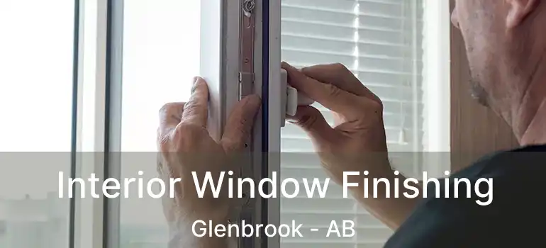  Interior Window Finishing Glenbrook - AB