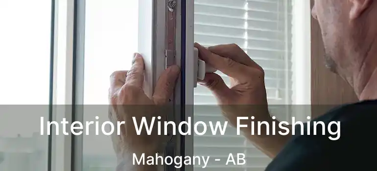  Interior Window Finishing Mahogany - AB