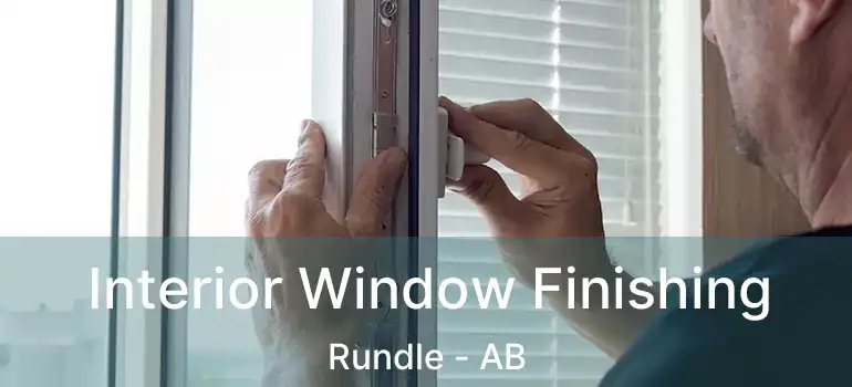  Interior Window Finishing Rundle - AB
