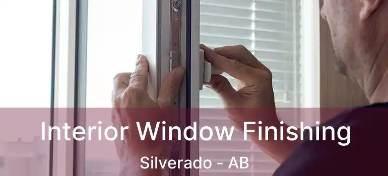  Interior Window Finishing Silverado - AB