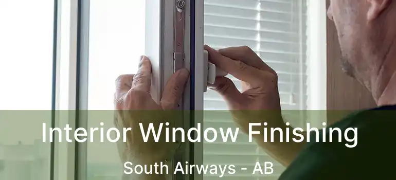  Interior Window Finishing South Airways - AB