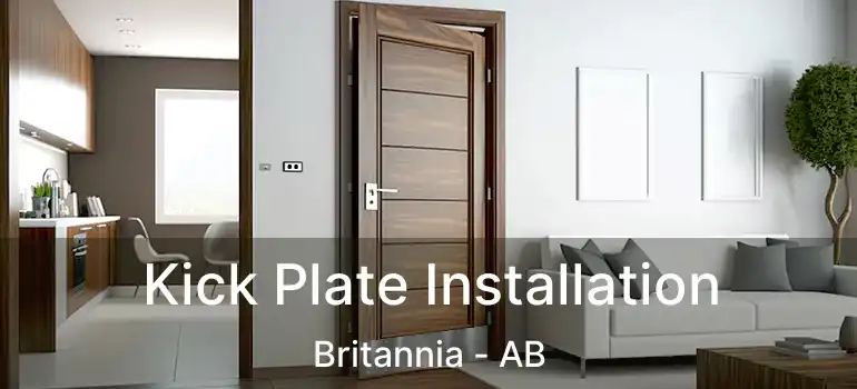  Kick Plate Installation Britannia - AB